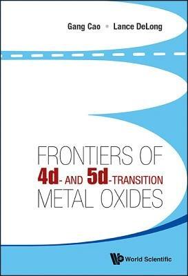 Frontiers Of 4d- And 5d-transition Metal Oxides - cover