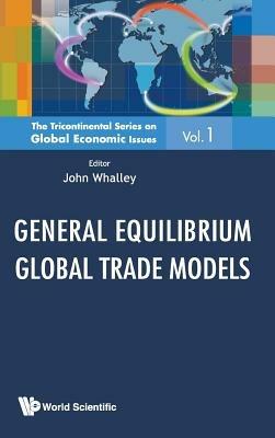 General Equilibrium Global Trade Models - cover