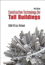 Construction Technology For Tall Buildings (4th Edition)