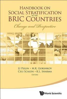 Handbook On Social Stratification In The Bric Countries: Change And Perspective - cover