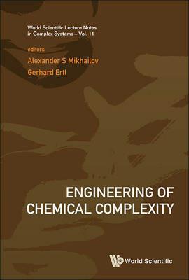 Engineering Of Chemical Complexity - cover