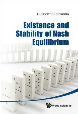 Existence And Stability Of Nash Equilibrium - Guilherme Carmona - cover