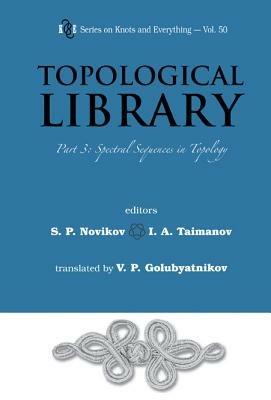 Topological Library - Part 3: Spectral Sequences In Topology - cover