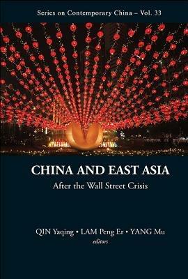 China And East Asia: After The Wall Street Crisis - cover