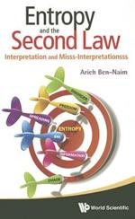 Entropy And The Second Law: Interpretation And Misss-interpretationsss