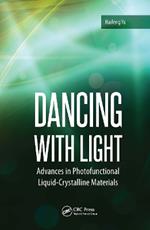 Dancing with Light: Advances in Photofunctional Liquid-Crystalline Materials