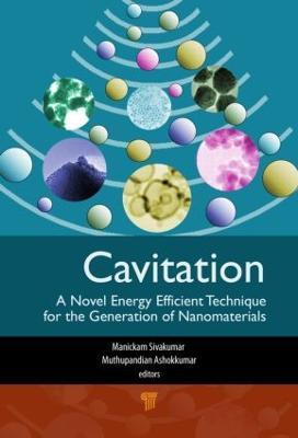Cavitation: A Novel Energy-Efficient Technique for the Generation of Nanomaterials - cover