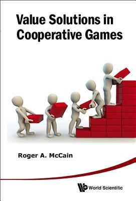 Value Solutions In Cooperative Games - Roger A Mccain - cover