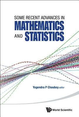 Some Recent Advances In Mathematics And Statistics - Proceedings Of Statistics 2011 Canada/imst 2011-fim Xx - cover