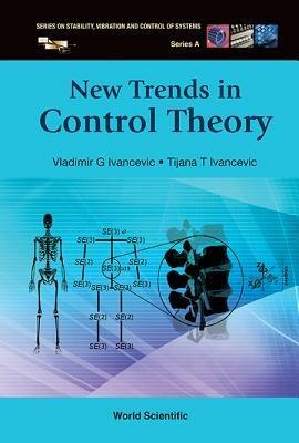 New Trends In Control Theory - Vladimir G Ivancevic,Tijana T Ivancevic - cover