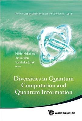 Diversities In Quantum Computation And Quantum Information - cover