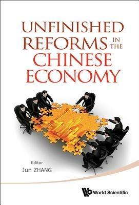 Unfinished Reforms In The Chinese Economy - cover