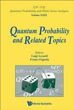 Quantum Probability And Related Topics - Proceedings Of The 32nd Conference