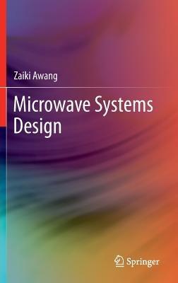Microwave Systems Design - Zaiki Awang - cover