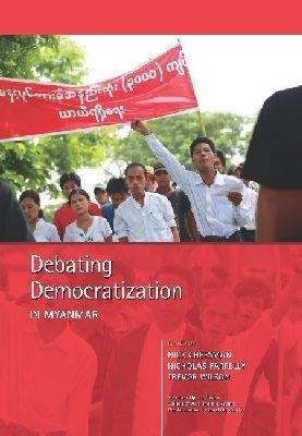 Debating Democratization in Myanmar - cover