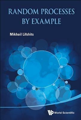 Random Processes By Example - Mikhail Lifshits - cover