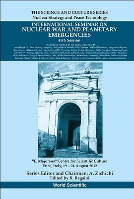 International Seminar On Nuclear War And Planetary Emergencies - 45th Session: The Role Of Science In The Third Millennium - cover