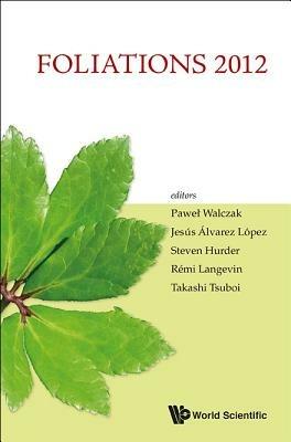 Foliations 2012 - Proceedings Of The International Conference - cover