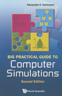 Big Practical Guide To Computer Simulations (2nd Edition) - Alexander K Hartmann - cover