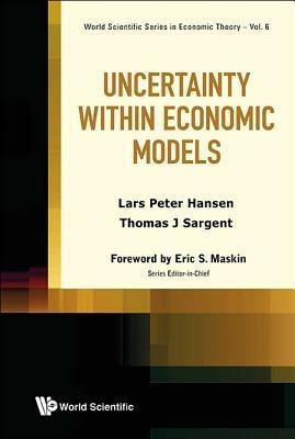 Uncertainty Within Economic Models - Lars Peter Hansen,Thomas J Sargent - cover