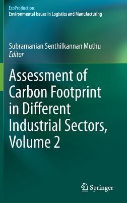 Assessment of Carbon Footprint in Different Industrial Sectors, Volume 2 - cover