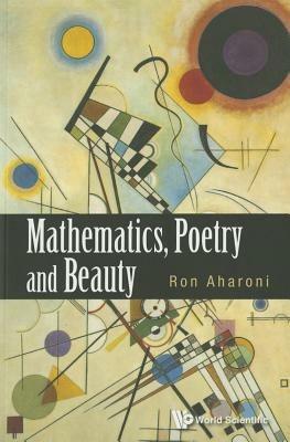 Mathematics, Poetry And Beauty - Ron Aharoni - cover