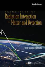 Principles Of Radiation Interaction In Matter And Detection (4th Edition)
