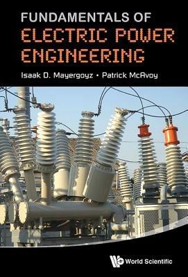 Fundamentals Of Electric Power Engineering - Isaak D Mayergoyz,Patrick Mcavoy - cover