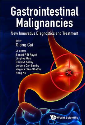 Gastrointestinal Malignancies: New Innovative Diagnostics And Treatment - cover