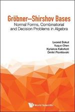 Grobner-shirshov Bases: Normal Forms, Combinatorial And Decision Problems In Algebra