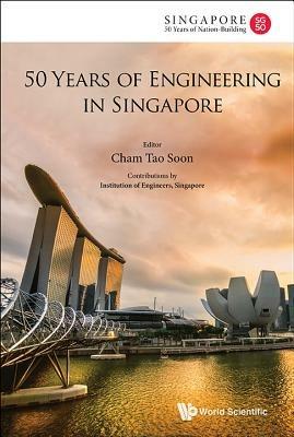 50 Years Of Engineering In Singapore - cover