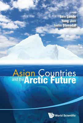 Asian Countries And The Arctic Future - cover