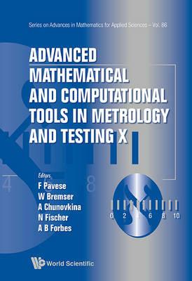 Advanced Mathematical And Computational Tools In Metrology And Testing X - cover