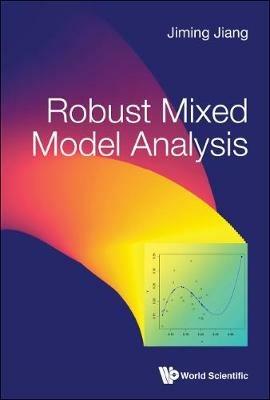 Robust Mixed Model Analysis - Jiming Jiang - cover