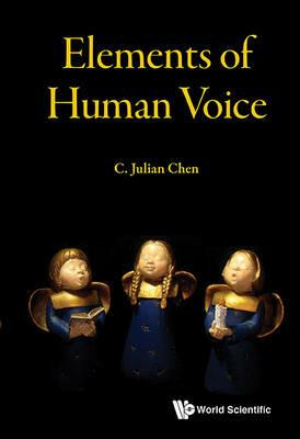 Elements Of Human Voice - Julian Chengjun Chen - cover