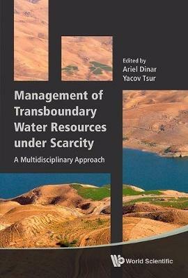 Management Of Transboundary Water Resources Under Scarcity: A Multidisciplinary Approach - cover