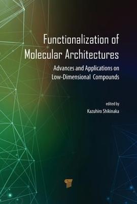 Functionalization of Molecular Architectures: Advances and Applications on Low-Dimensional Compounds - cover