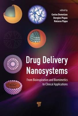 Drug Delivery Nanosystems: From Bioinspiration and Biomimetics to Clinical Applications - cover