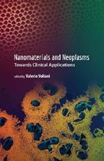 Nanomaterials and Neoplasms: Towards Clinical Applications