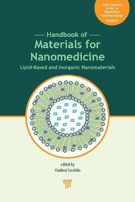 Handbook of Materials for Nanomedicine: Lipid-Based and Inorganic Nanomaterials - cover