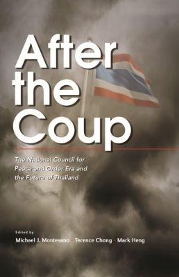 After the Coup: The National Council for Peace and Order Era and the Future of Thailand - cover