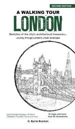 A Walking Tour London: Sketches of the City's Architectural Treasures