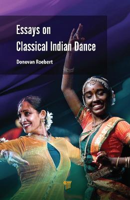Essays on Classical Indian Dance - Donovan Roebert - cover