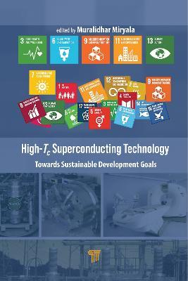 High-Tc Superconducting Technology: Towards Sustainable Development Goals - cover