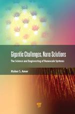 Gigantic Challenges, Nano Solutions: The Science and Engineering of Nanoscale Systems