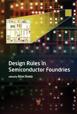Design Rules in a Semiconductor Foundry - cover