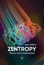 Zentropy: Theory and Fundamentals