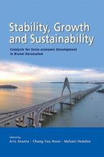 Stability, Growth and Substainability: Catalysts for Socio-Economic Development in Brunei Darussalam