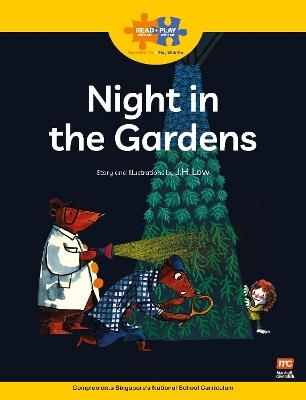 Read + Play  Growth Bundle 2 - Night in the Gardens - Low Joo Hong - cover