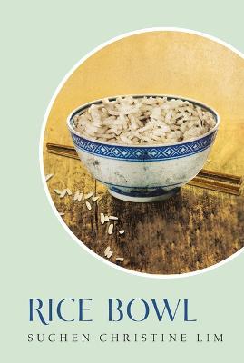 Rice Bowl - Suchen Christine Lim - cover